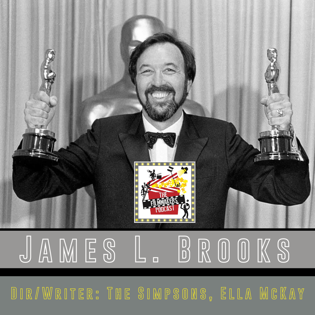 James L Brooks on The Filmmakers Podcast